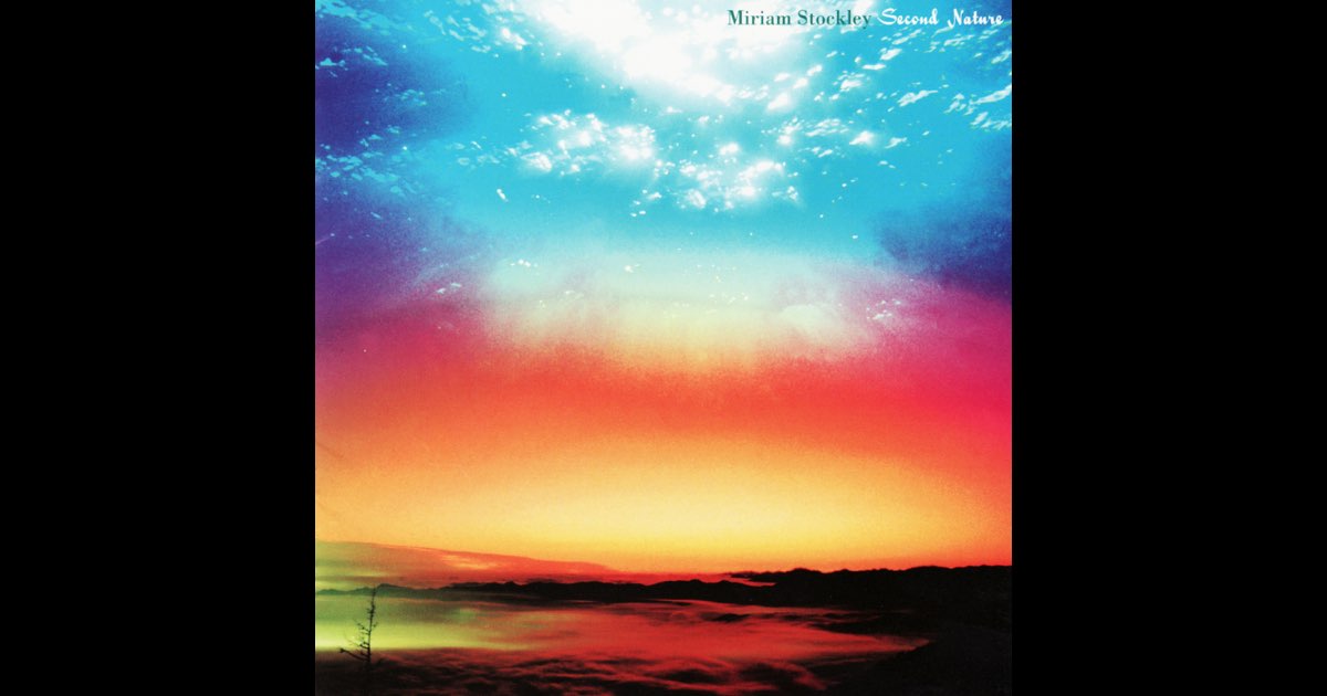 Second Nature - ミリアム・ストックリーのアルバム - Apple Music