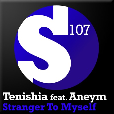 Stranger to Myself (feat. Aneym) - EP