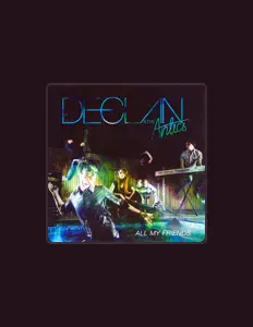 Poslechněte si interpreta Declan & The Antics, sledujte hudební videa, přečtěte si životopis, podívejte se na data turné a další informace.