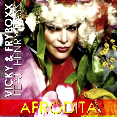Afrodita (feat. Henry Pass) [Part Two] - Vicky