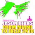 From Miami To Ibiza 2k10 (Original Club Mix)