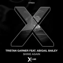 Shine Again - Single - Tristan Garner Shine Again - Single - Tristan Garner
