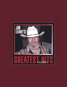 Jim Leake सुनें, म्यूज़िक वीडियो देखें, बायो पढ़ें, दौरे की तारीखें और बहुत कुछ देखें!