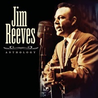 Anthology - Jim Reeves