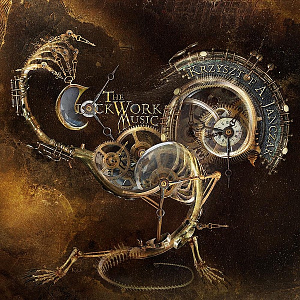 Обложка альбома «The Clockwork Music» — Krzysztof A. Janczak