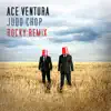Ace Ventura - Judo Chop (Rocky Remix)