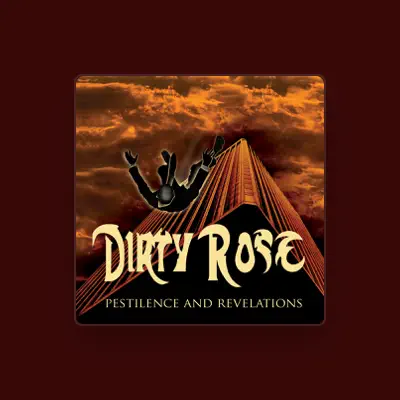 Listen to Dirty Rose, watch music videos, read bio, see tour dates & more!