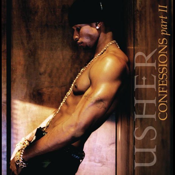 Confessions, Pt. II - Single - Album by USHER - Apple Music