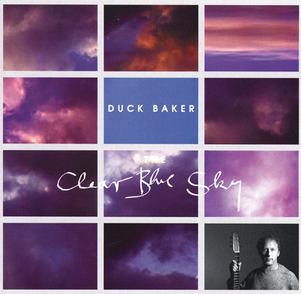 Обложка альбома «The Clear Blue Sky» — Duck Baker