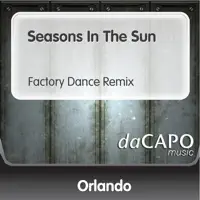 Seasons In The Sun (Factory Dance Remix) — Orlando