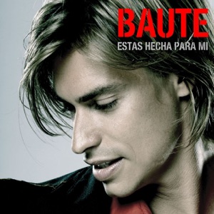Estas Hecha Para Mi - Single