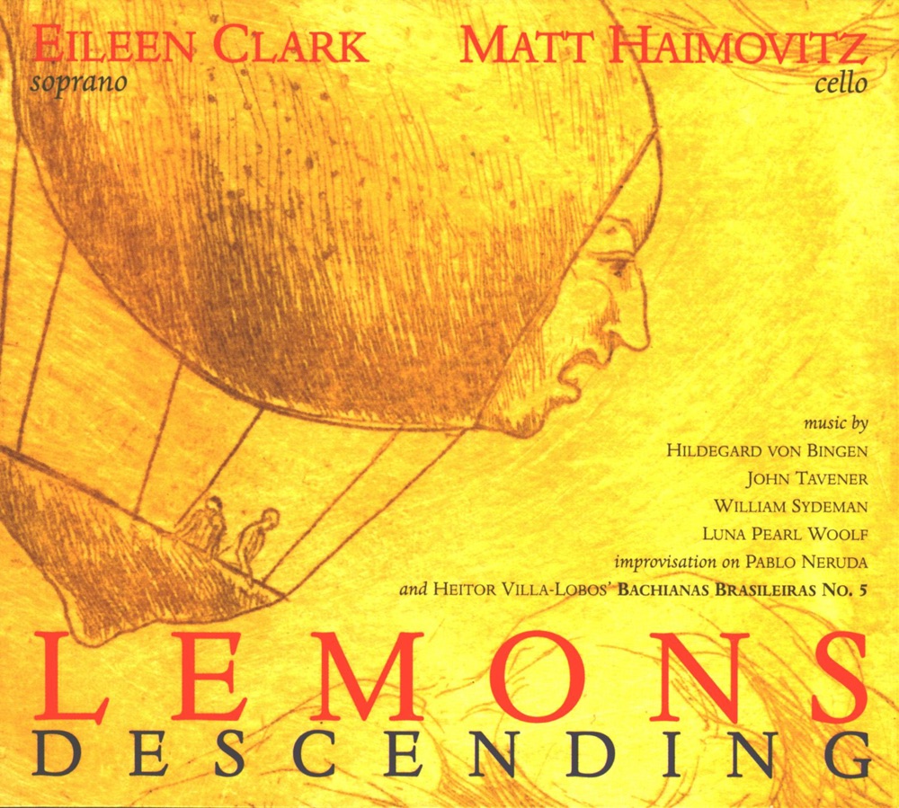 Обложка альбома «Haimovitz: Lemons Descending» — Eileen Clark & Matt Haimovitz