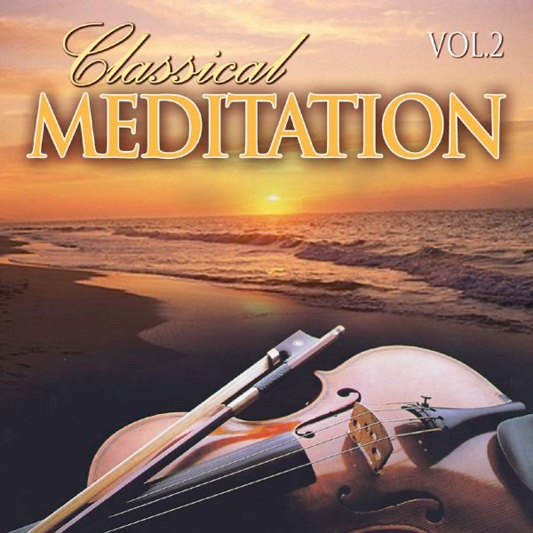 Classical Meditation, Vol. 2