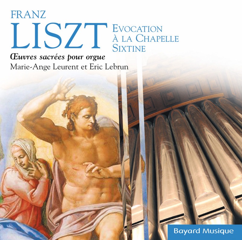 Liszt: Evocation à la chapelle Sixtine, Oeuvres sacrées pour orgue (Sacred  organ works) - Album by Marie-Ange Leurent & Eric Lebrun - Apple Music