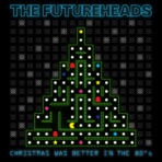 Christmas Was Better In the 80's - Single