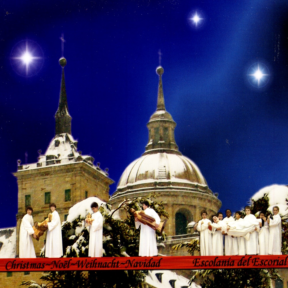Обложка альбома «Christmas - Noël - Navidad - Weihnacht» — Escolanía del Escorial & Gustavo Sánchez