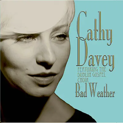 Bad Weather (feat. Dublin Gospel Choir) - Single - Cathy Davey