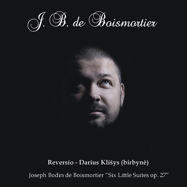 Обложка альбома «Boismortier: Six Little Suites, Op. 27» — Reversio & Darius Klisys