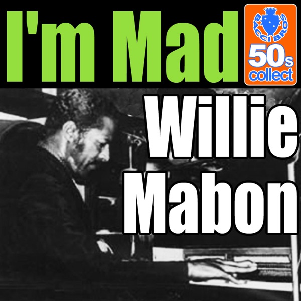 I'm Mad (Digitally Remastered) - Single