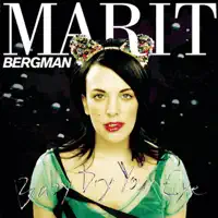 Tomorrow Is Today — Marit Bergman