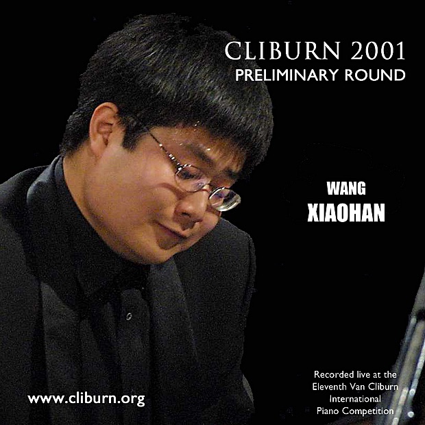 Обложка альбома «2001 Van Cliburn International Piano Competition: Preliminary Round» — Wang Xiaohan