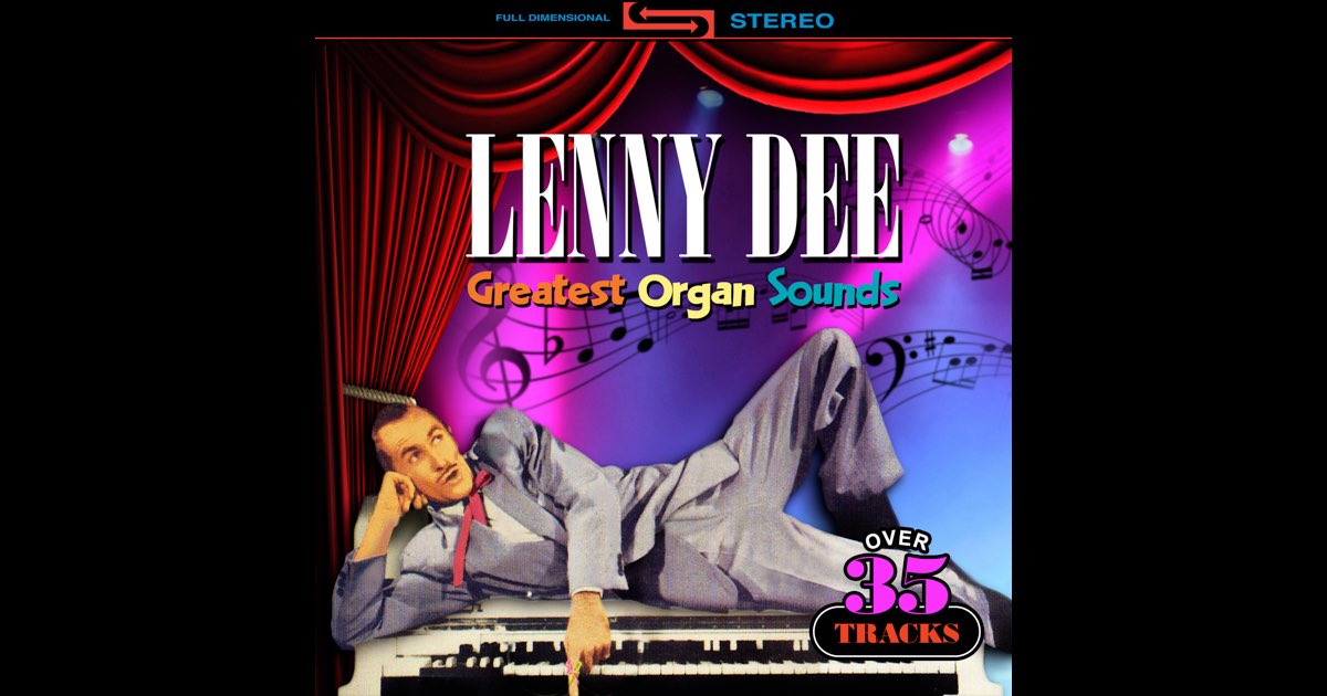 ‎Greatest Organ Sounds - Album by Lenny Dee - Apple Music