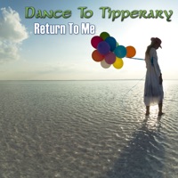 Return To Me - Dance to Tipperary