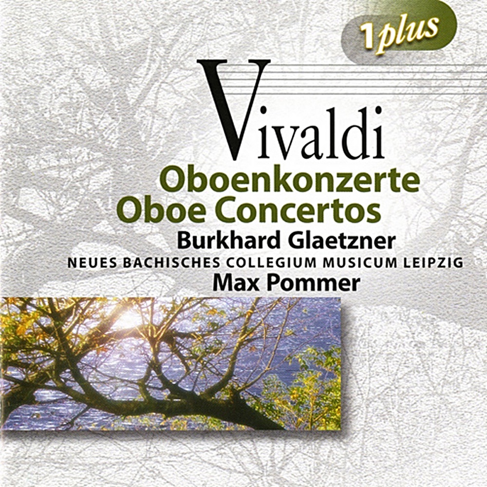 Обложка альбома «Vivaldi: Oboe Concertos» — Max Pommer, Christine Schornsheim, New Bach Collegium Musicum Leipzig & Burkhard Glaetzner