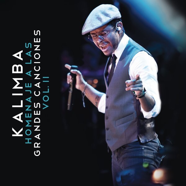 Обложка альбома «Homenaje a las Grandes Canciones, Vol. II» — Kalimba