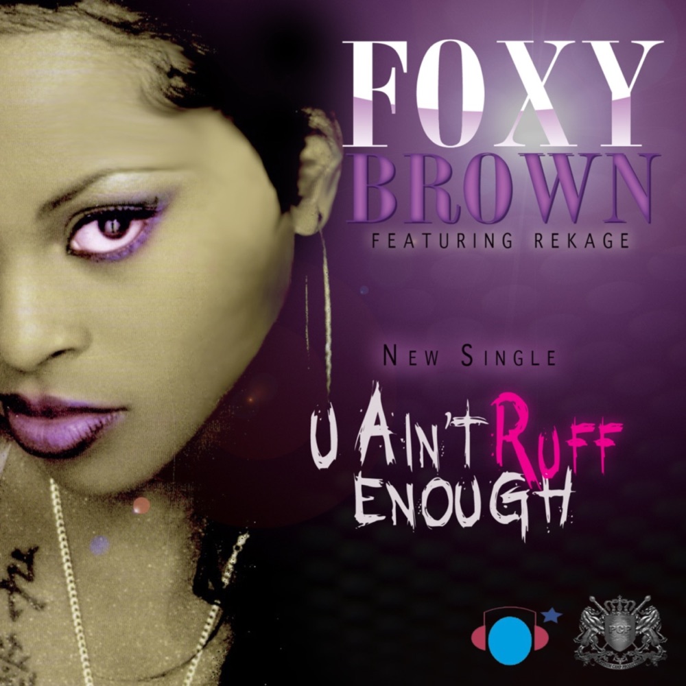 Обложка альбома «U Ain't Ruff Enough (feat. Rekage) - Single» — Foxy Brown