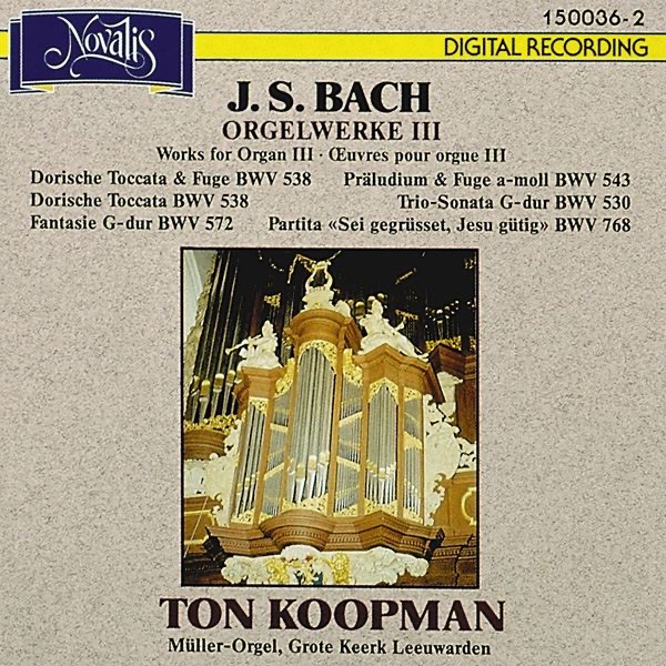 Обложка альбома «Bach: Orgelwerke III» — Ton Koopman
