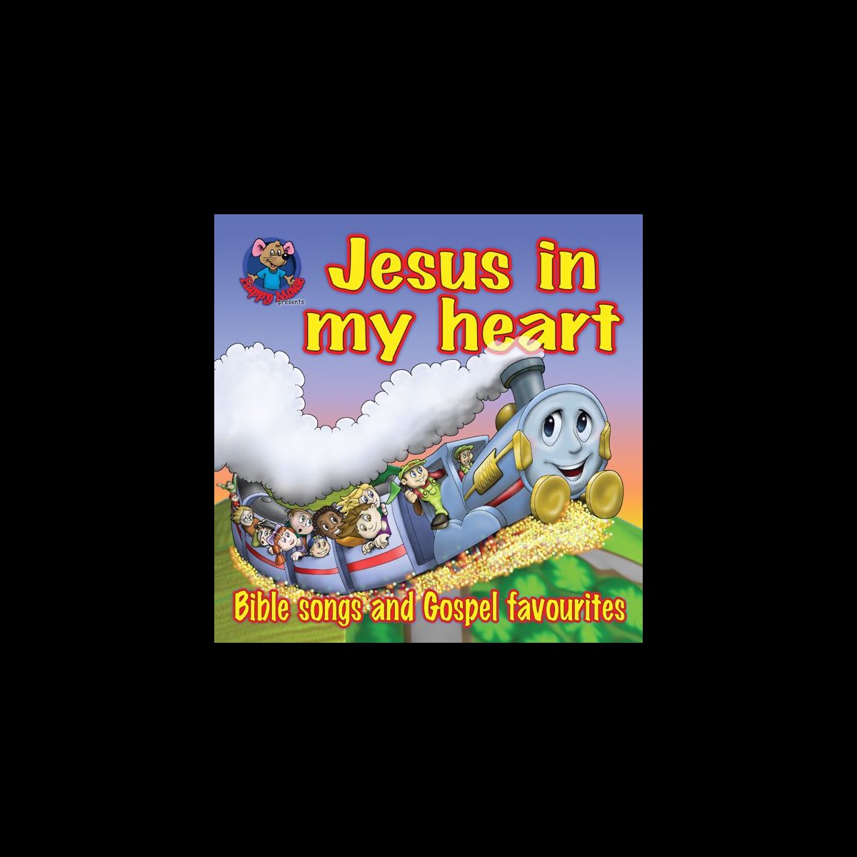 Jesus In My Heart - Bible Songs and Gospel Favourites for Children