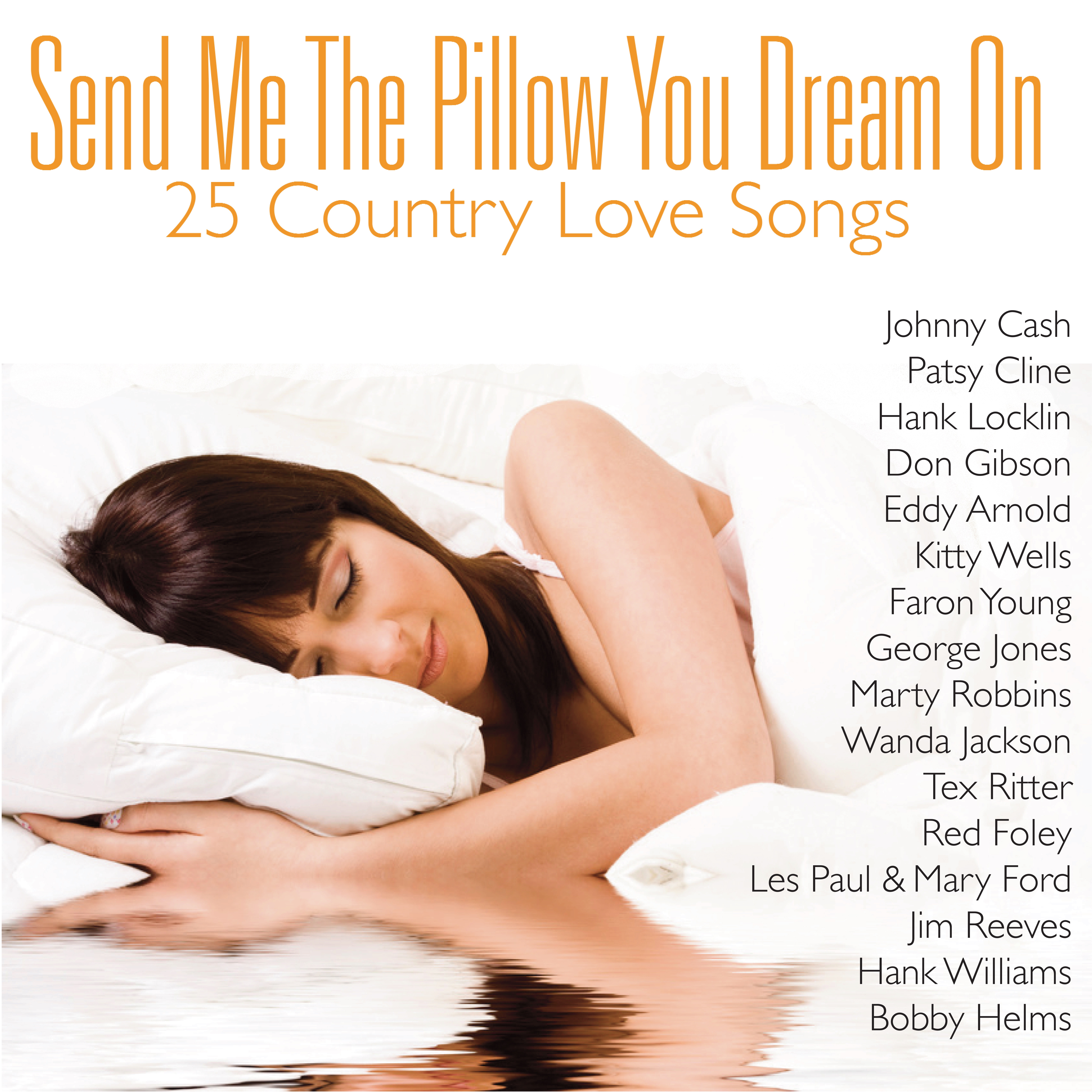 Send Me the Pillow You Dream On