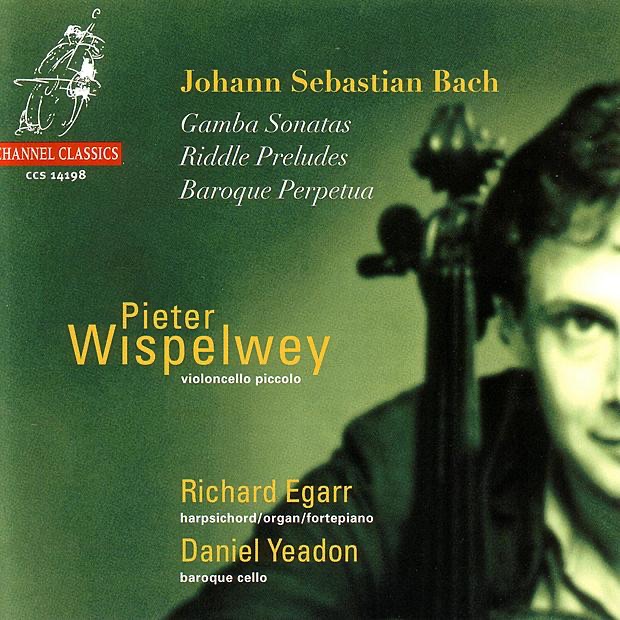 Обложка альбома «Bach: Gamba Sonatas, Riddle Preludes, Baroque Perpetua» — Daniel Yeadon, Pieter Wispelwey & Richard Egarr