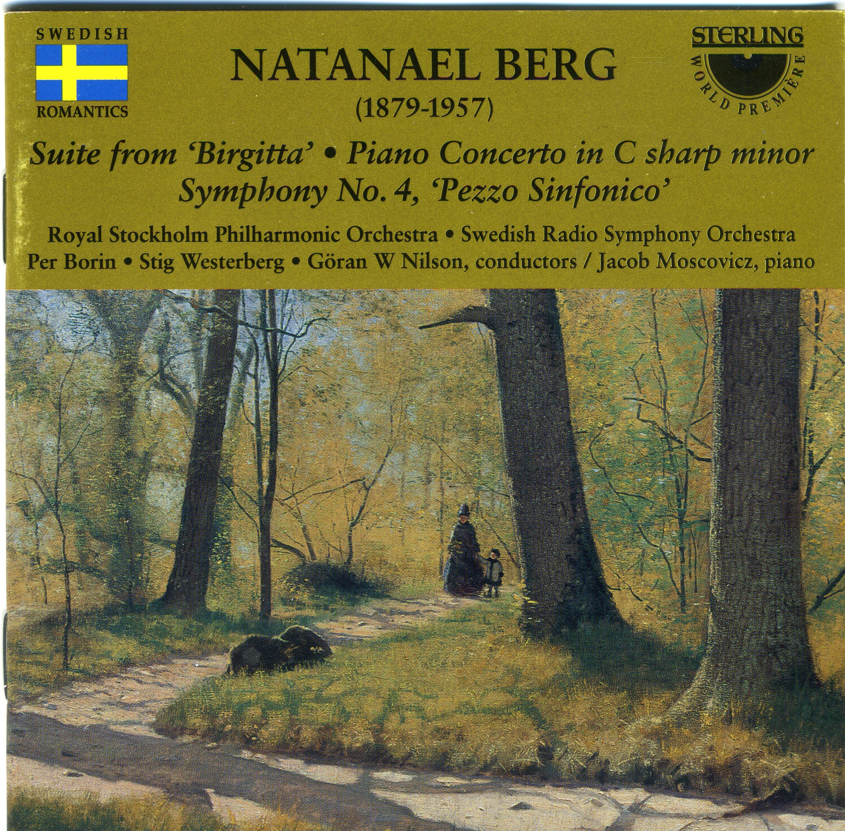 Natanael Berg: Symphony #4 by Swedish Symphony Orchestra, Royal Stockholm Philharmonic Orchestra, Per Borin, Stig Westerberg & Göran W Nilsson album cover