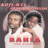 Rakia (original) - Kofi Nti & Ofori Amponsah