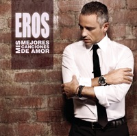 Mis Mejores Canciones de Amor - Eros Ramazzotti
