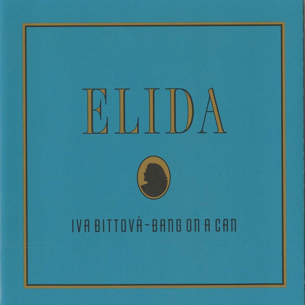 Обложка альбома «Elida» — Bang on a Can All-Stars & Iva Bittová