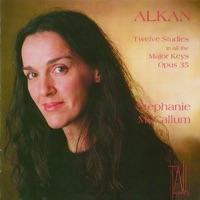 Charles Valentin Alkan : Twelve Studies in all the Major Keys, Op. 35 - Stephanie McCallum