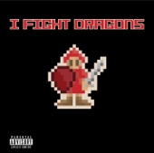 I Fight Dragons - Money