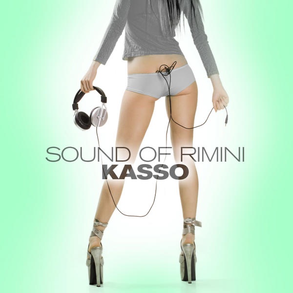 Обложка альбома «Sound Of Rimini» — Kasso
