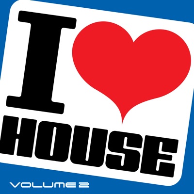 I Love House Vol. 2