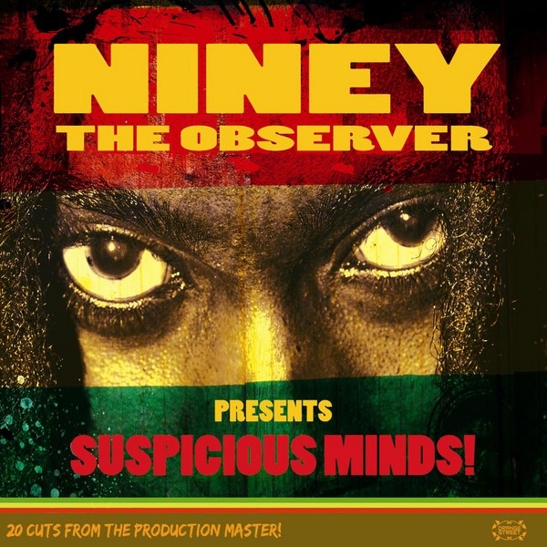 Niney the Observer Presents Suspicious Minds