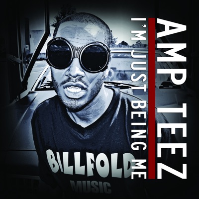 I'm Just Being Me - Single