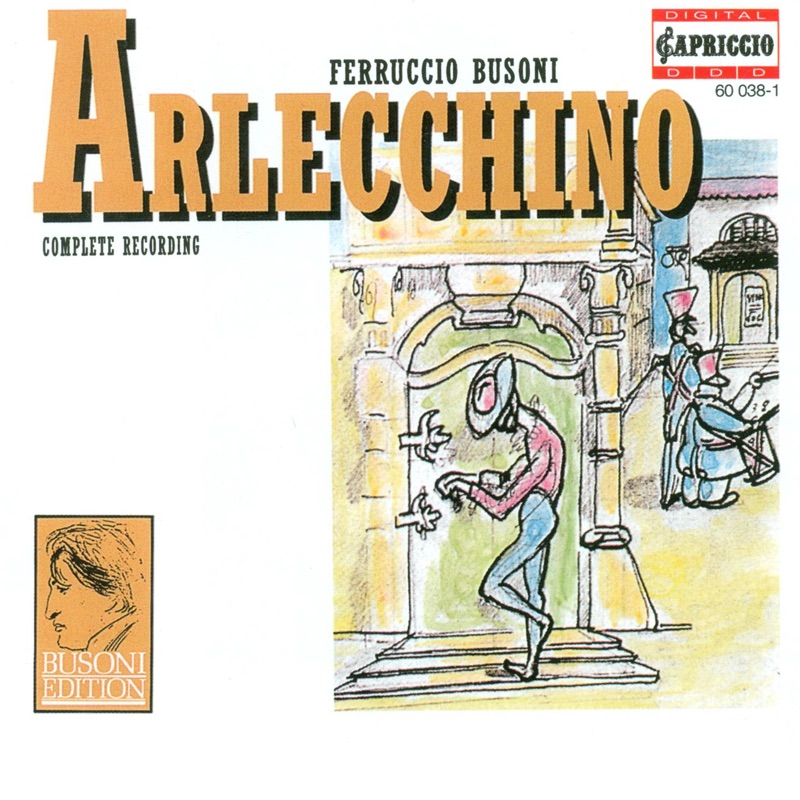 Arlecchino Oder Die Fenster, Op. 50, Pt. III Arlecchino Als Ehemann