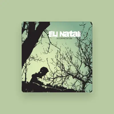 Listen to Eli Natali, watch music videos, read bio, see tour dates & more!