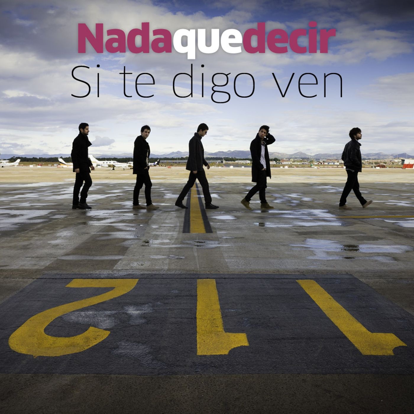 Si te digo ven - Single