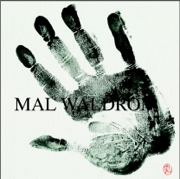 Left Alone - Mal Waldron