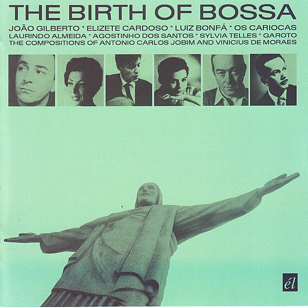 The Birth of Bossa (Collection)