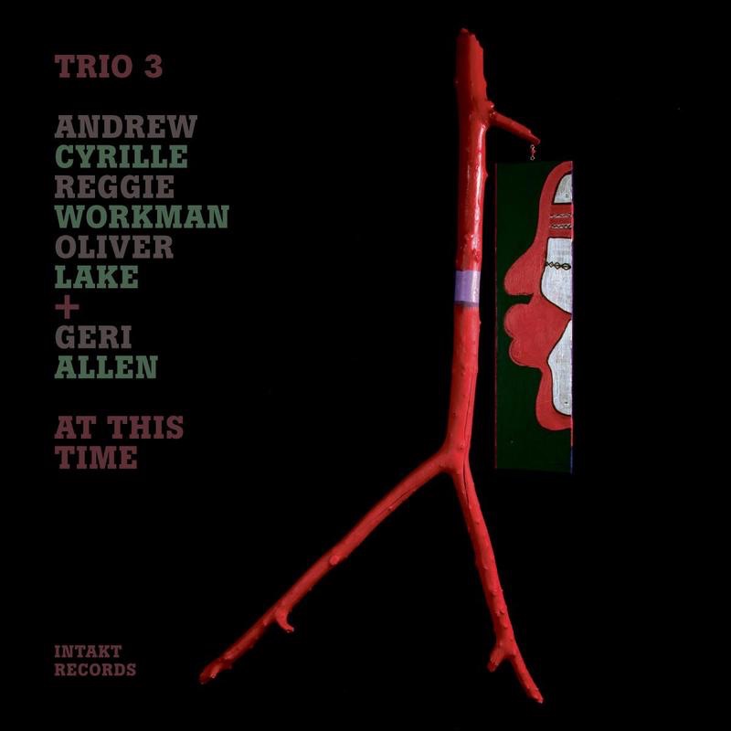 Обложка альбома «At This Time» — Trio 3 & Geri Allen
